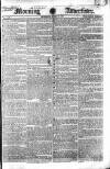 Morning Advertiser Thursday 21 April 1825 Page 1
