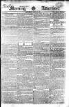 Morning Advertiser Saturday 23 April 1825 Page 1