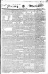 Morning Advertiser Monday 30 May 1825 Page 1