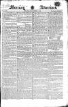 Morning Advertiser Wednesday 07 December 1825 Page 1