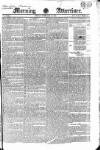 Morning Advertiser Friday 10 February 1826 Page 1