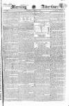 Morning Advertiser Saturday 11 March 1826 Page 1