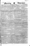 Morning Advertiser Saturday 08 July 1826 Page 1
