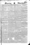 Morning Advertiser Friday 01 September 1826 Page 1