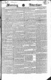 Morning Advertiser Saturday 04 November 1826 Page 1