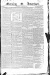 Morning Advertiser Thursday 30 November 1826 Page 1