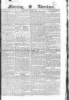Morning Advertiser Friday 01 December 1826 Page 1