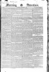 Morning Advertiser Tuesday 05 December 1826 Page 1