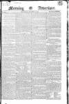 Morning Advertiser Wednesday 13 December 1826 Page 1