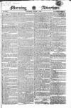 Morning Advertiser Saturday 17 March 1827 Page 1