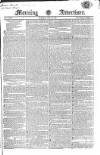 Morning Advertiser Tuesday 22 May 1827 Page 1