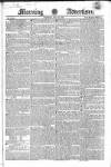 Morning Advertiser Tuesday 10 July 1827 Page 1