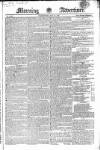 Morning Advertiser Wednesday 25 July 1827 Page 1