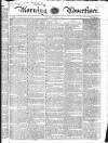 Morning Advertiser Thursday 10 April 1828 Page 1