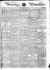 Morning Advertiser Saturday 03 May 1828 Page 1