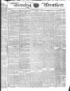 Morning Advertiser Thursday 14 August 1828 Page 1