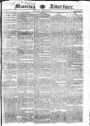 Morning Advertiser Thursday 22 January 1829 Page 1