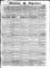 Morning Advertiser Tuesday 10 March 1829 Page 1