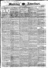 Morning Advertiser Monday 04 May 1829 Page 1
