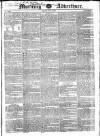 Morning Advertiser Friday 08 May 1829 Page 1