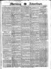 Morning Advertiser Wednesday 13 May 1829 Page 1