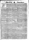 Morning Advertiser Friday 29 May 1829 Page 1