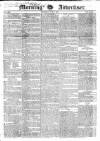 Morning Advertiser Thursday 25 June 1829 Page 1