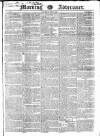 Morning Advertiser Saturday 04 July 1829 Page 1