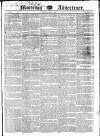 Morning Advertiser Tuesday 07 July 1829 Page 1