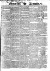 Morning Advertiser Saturday 03 October 1829 Page 1