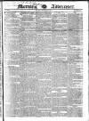 Morning Advertiser Monday 19 October 1829 Page 1