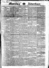 Morning Advertiser Saturday 07 November 1829 Page 1