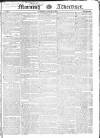 Morning Advertiser Saturday 09 January 1830 Page 1