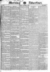 Morning Advertiser Tuesday 23 November 1830 Page 1
