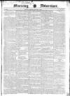 Morning Advertiser Saturday 15 January 1831 Page 1