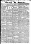 Morning Advertiser Wednesday 23 March 1831 Page 1