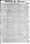 Morning Advertiser Saturday 11 June 1831 Page 1