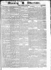 Morning Advertiser Thursday 16 June 1831 Page 1