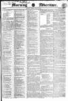 Morning Advertiser Friday 22 July 1831 Page 1