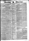 Morning Advertiser Tuesday 18 October 1831 Page 1