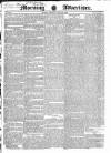 Morning Advertiser Tuesday 27 March 1832 Page 1