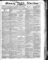 Morning Advertiser Saturday 02 June 1832 Page 1