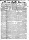 Morning Advertiser Monday 01 October 1832 Page 1