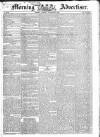 Morning Advertiser Tuesday 30 October 1832 Page 1