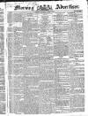 Morning Advertiser Saturday 13 April 1833 Page 1