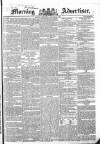 Morning Advertiser Saturday 18 January 1834 Page 1