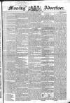 Morning Advertiser Tuesday 04 February 1834 Page 1