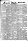 Morning Advertiser Friday 28 February 1834 Page 1