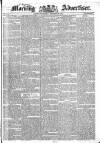 Morning Advertiser Wednesday 10 September 1834 Page 1