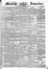 Morning Advertiser Monday 15 September 1834 Page 1